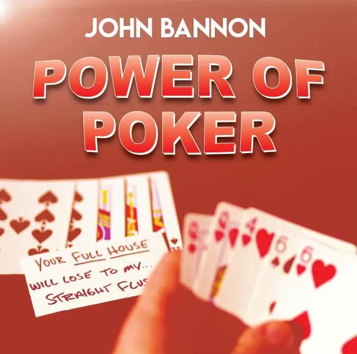 Le pouvoir du poker par John Bannon
