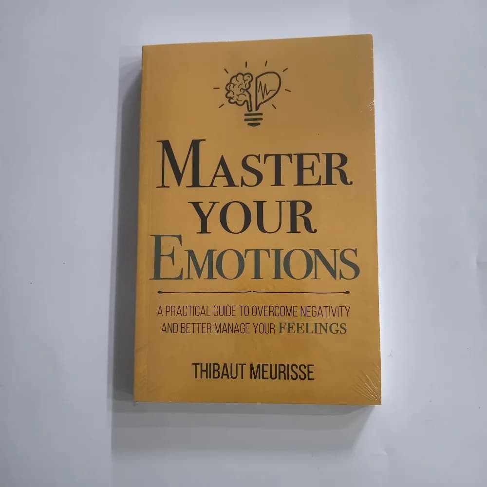 Guide du livre anglais de gestion moderne Maîtrisez vos émotions, la motivation, les ceintures, la m